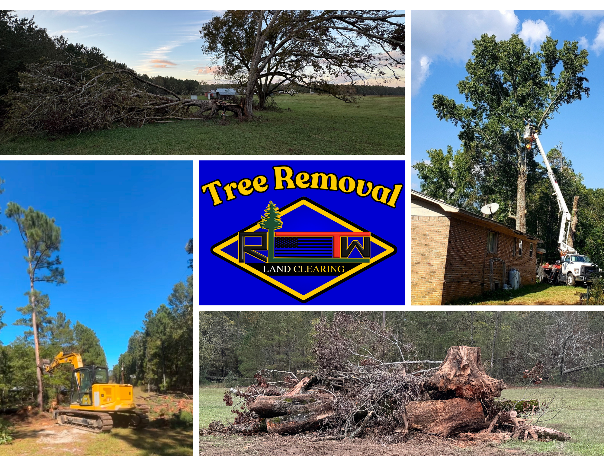 Tree Removal and RLTW Land Clearing logo in the middle, with 4 pictures around the edges each showing our tree removal, One tree that is split in the middle, another with our bucket truck removing over a hour, another of a pile of large trees, and one with an excavator removing a tree.